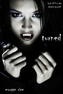      Turned