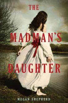     The Madmans Daughter
