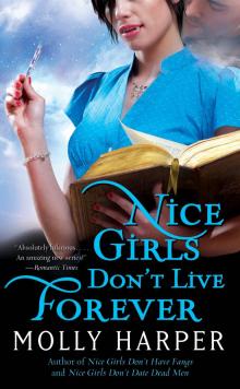      Nice Girls Dont Live Forever
