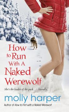      How to Run with a Naked Werewolf
