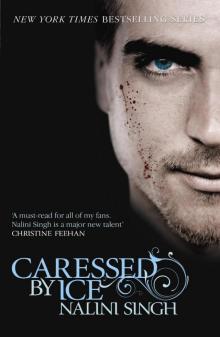      Caressed By Ice