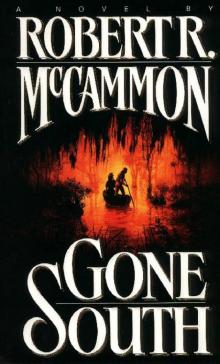      Gone South