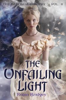      The Unfailing Light