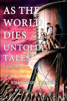      As the World Dies: Untold Tales Volume 1