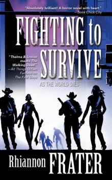      Fighting to Survive