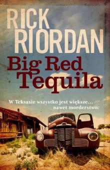      Big Red Tequila