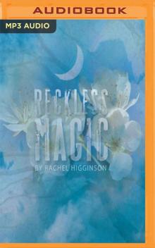      Reckless Magic
