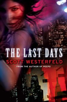      The Last Days