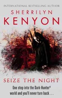      Seize the Night
