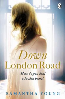      Down London Road