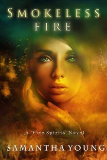      Smokeless Fire