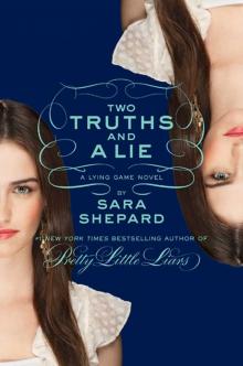      Two Truths and a Lie