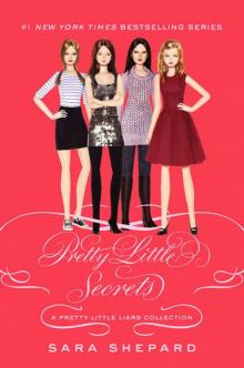      Pretty Little Secrets