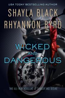      Wicked and Dangerous