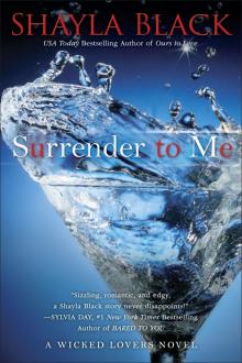      Surrender to Me
