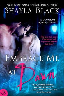      Embrace Me at Dawn