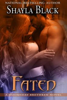      Fated