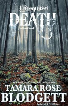     Unrequited Death
