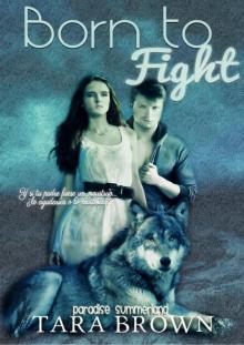      Born to Fight