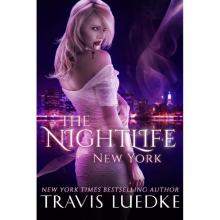      The Nightlife: New York
