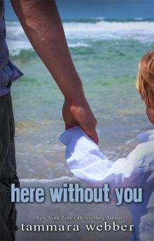      Here Without You