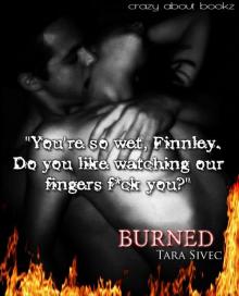      Burned