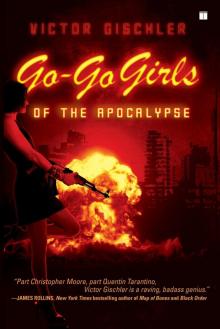      Go-Go Girls of the Apocalypse