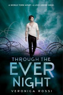      Through the Ever Night