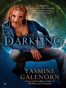      Darkling
