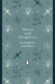      Wives and Daughters