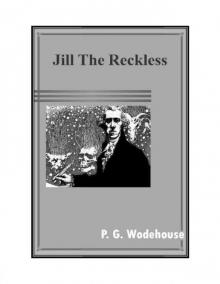      Jill the Reckless