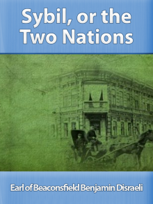      Sybil, Or, The Two Nations