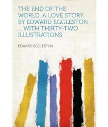      The End of the World: A Love Story