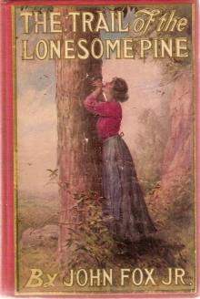      The Trail of the Lonesome Pine