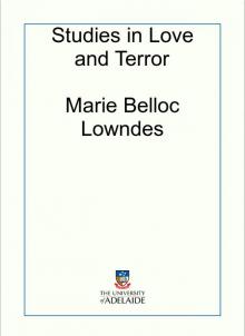      Studies in love and in terror