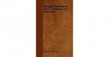      Through the Postern Gate: A Romance in Seven Days