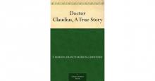      Doctor Claudius, A True Story