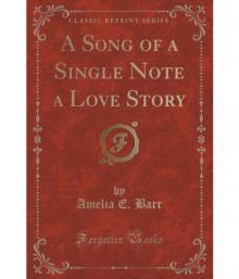      A Song of a Single Note: A Love Story