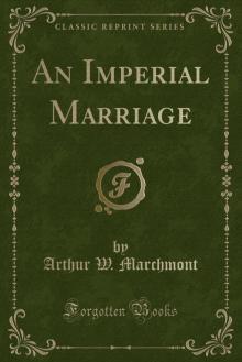      An Imperial Marriage