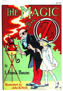      The Magic of Oz