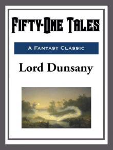      Fifty-One Tales