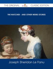      The Watcher, and other weird stories
