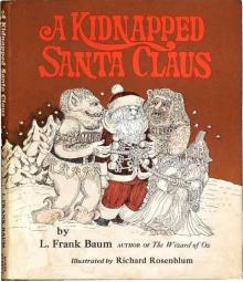      A Kidnapped Santa Claus