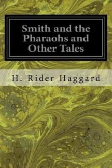      Smith and the Pharaohs, and other Tales