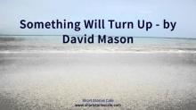      Something Will Turn Up