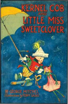      Kernel Cob And Little Miss Sweetclover