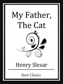      My Father, the Cat