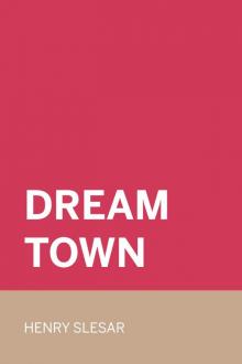      Dream Town