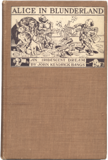      Alice in Blunderland: An Iridescent Dream