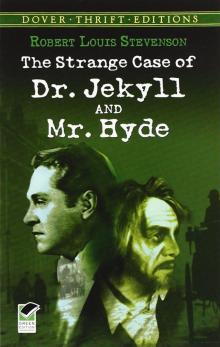      The Strange Case of Dr. Jekyll and Mr. Hyde